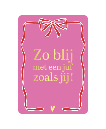 Kaart: Zo blij met een juf zoals jij!