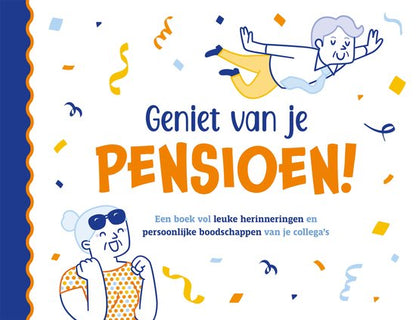Boek: Geniet van je pensioen.