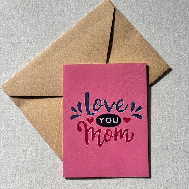 Kaart: Love you mom