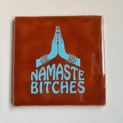 Tegel: Namaste bitches