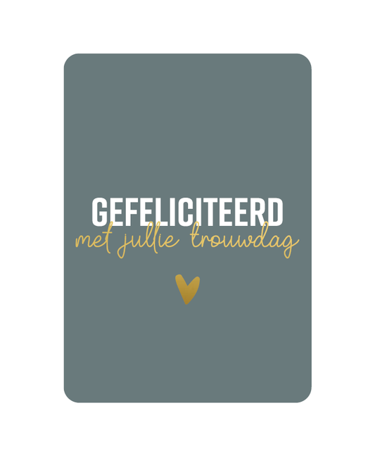 Kaart – Gefeliciteerd met jullie trouwdag