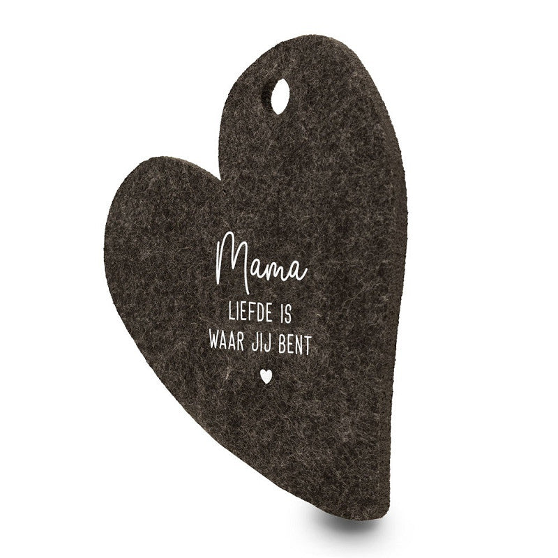 Vilten Onderzetter Hart – Mama, liefde is waar jij bent