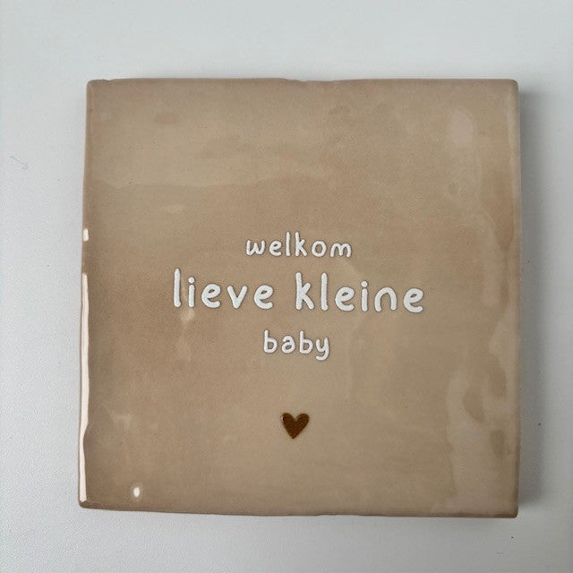 Tegel: Welkom lieve kleine baby