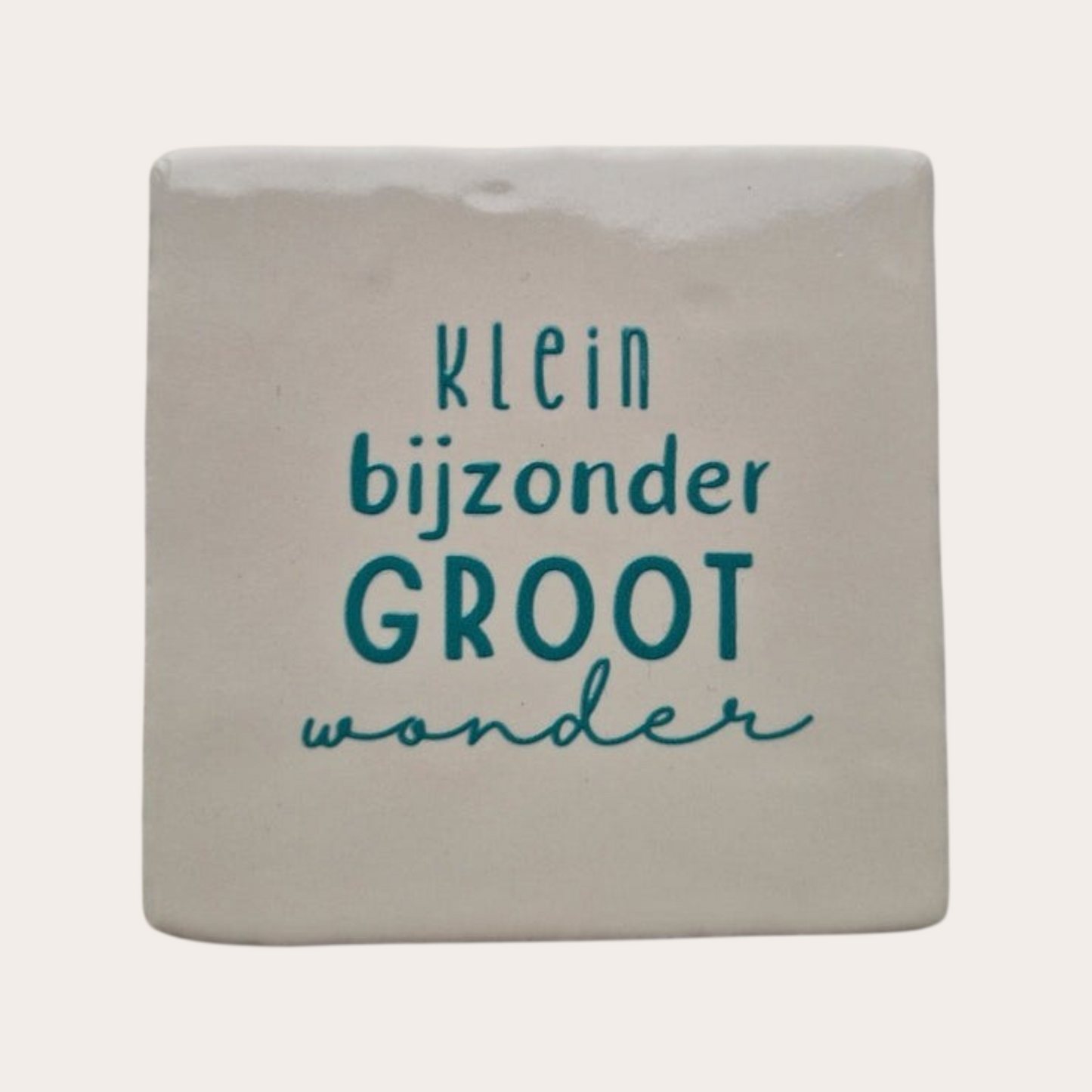 Tegel: Klein bijzonder groot wonder