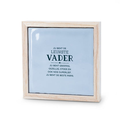 Liefs lijstje: Jij bent de leukste vader.