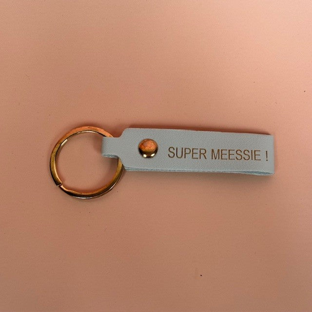 Sleutelhanger – Super Meessie! (3 Kleuren)