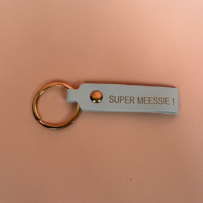 Sleutelhanger – Super Meessie! (3 Kleuren)