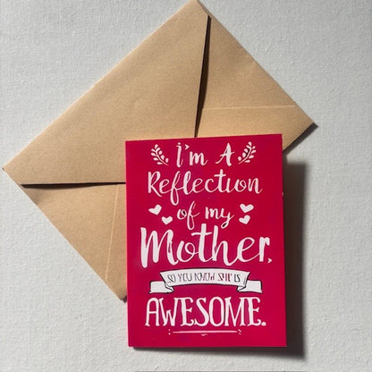 Kaart: I'm A reflection of my mother