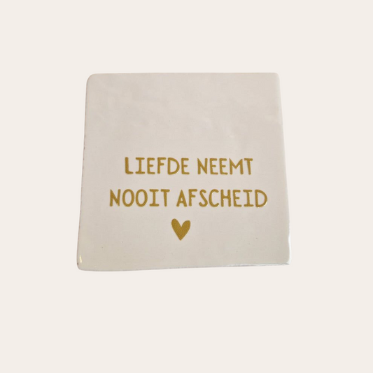 Tegel: Liefde neemt nooit afscheid