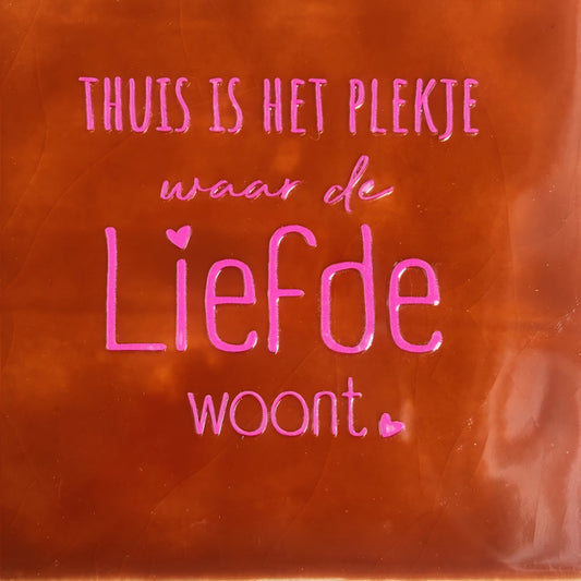 Tegel: Thuis is het plekje waar de liefde woont