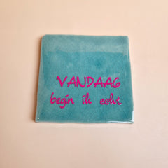 Tegel: Vandaag begin ik echt.